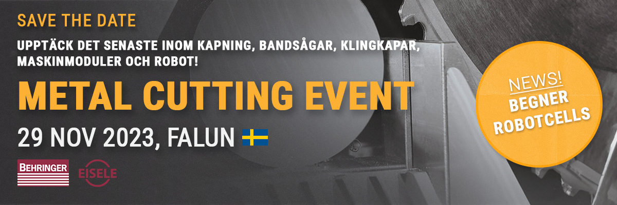 Kapning event, metallkap, bandsåg event, klingkap event, robot med kapning event, behringer, behringer eisele